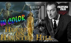 HAUNTED HOUSE | HORROR MOVIE: HOUSE ON HAUNTED HILL full movie IN COLOR | WHO KILLED | classic movie