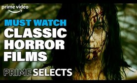 5 Classic Horror Films That Are Actually Terrifying feat. Mike Muncer | Prime Selects | Prime Video
