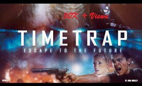 The Time Trap 1080p |Latest Hollywood Movie |Sci-Fi|Hindi Dubbed |