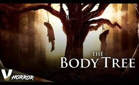 The Body Tree - Full Horror Movie