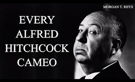 Every Alfred Hitchcock Cameo