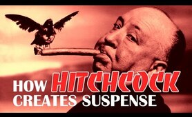 How Hitchcock Creates Suspense