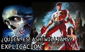 ¿Quién es Ash Williams? EXPLICACIÓN | Ash Williams de Evil Dead y su Origen EXPLICADO