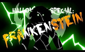 Halloween Special: Frankenstein