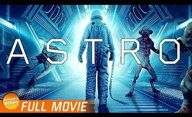 ASTRO | FREE FULL SCI-FI ACTION MOVIE