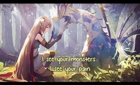 Nightcore ⇢ I see your monsters (Lyrics)