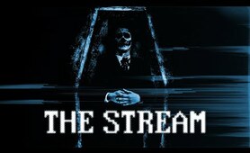 The Stream - Full Free Horror Movie